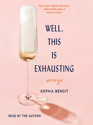 cover image of Well, This Is Exhausting